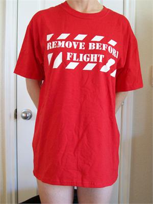 Remove Before Flight Tee Shirt - Free Shipping Remove Before Flight Tee Shirt - Free Shipping